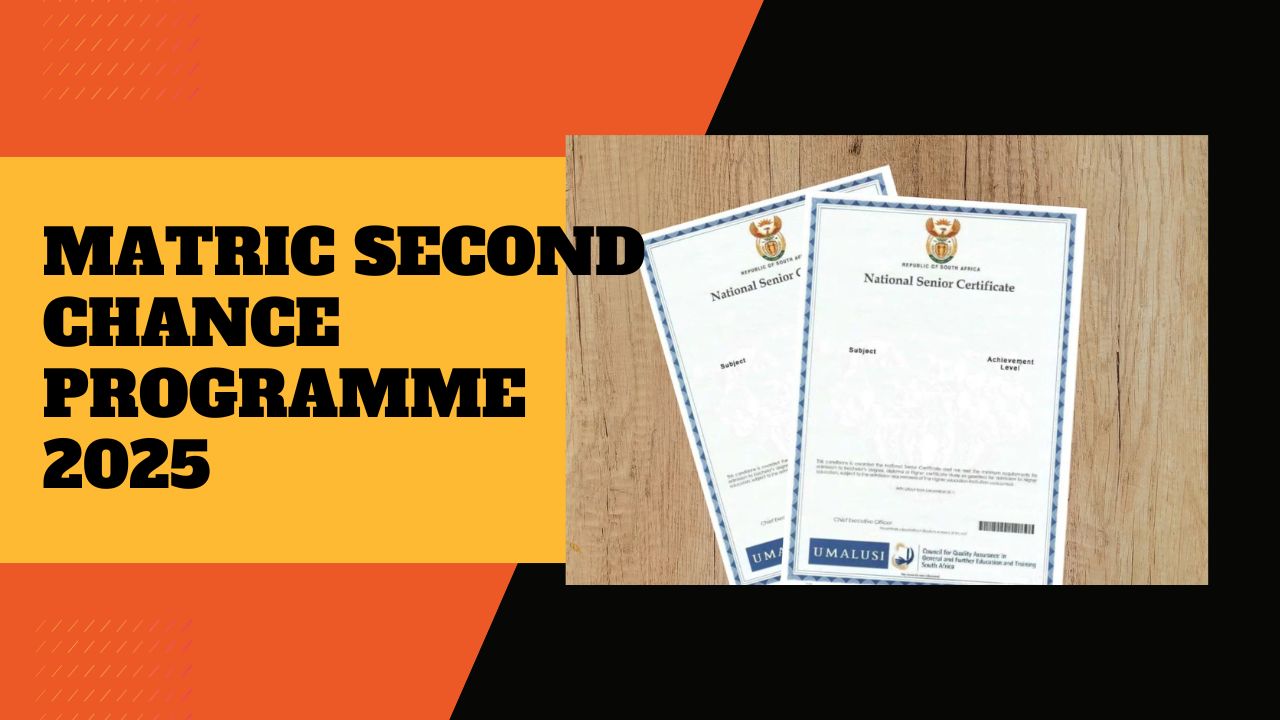 Matric Second Chance Programme 2025