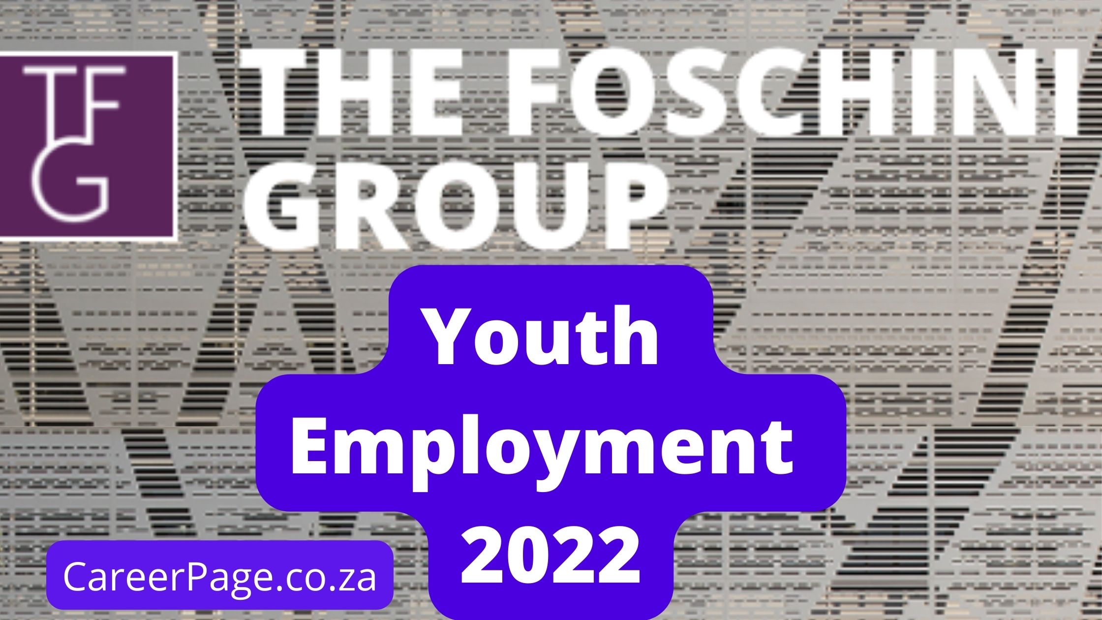 The Foschini Group Youth Employment 2022