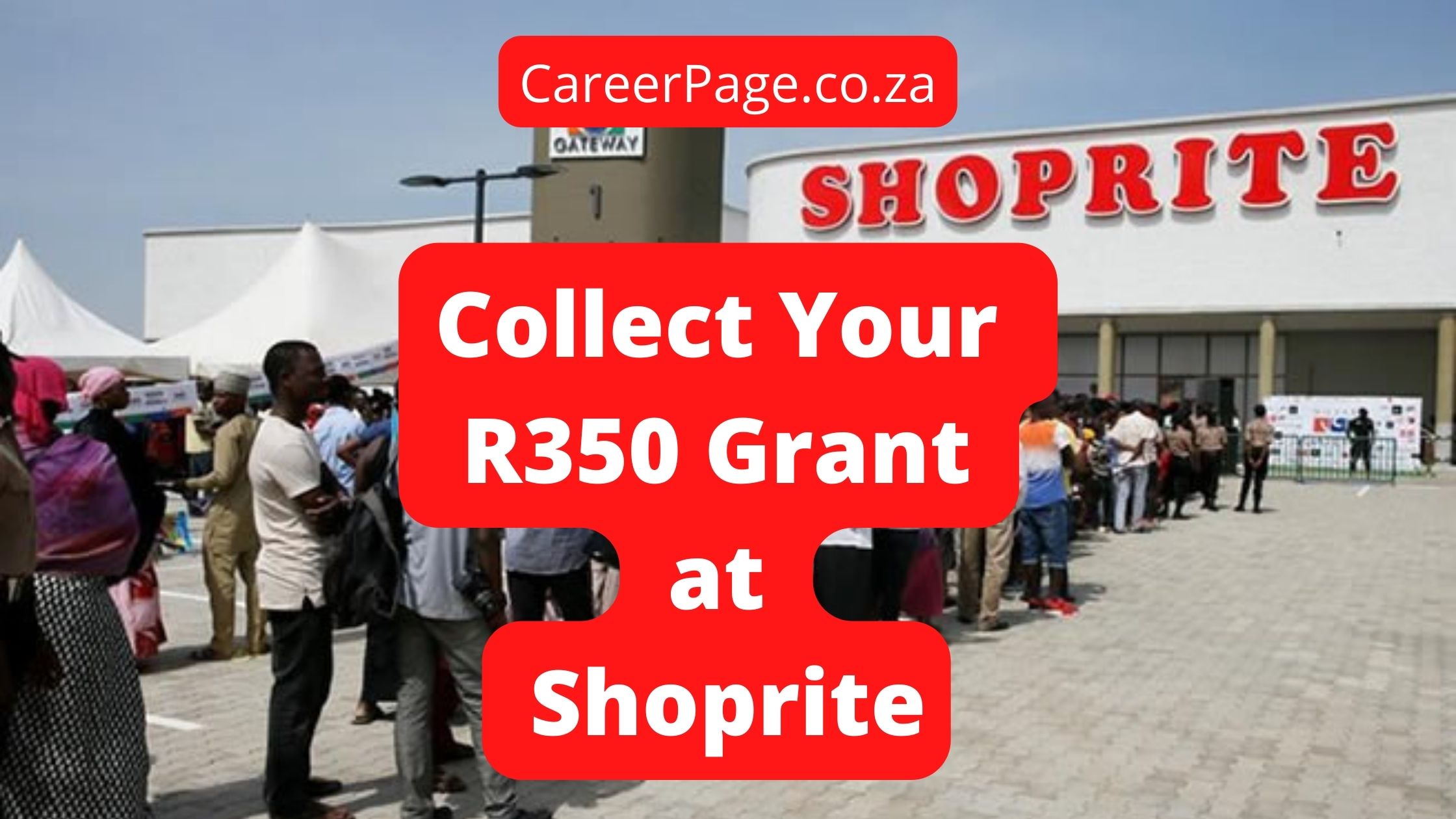 Collect Your R350 Grant at Shoprite