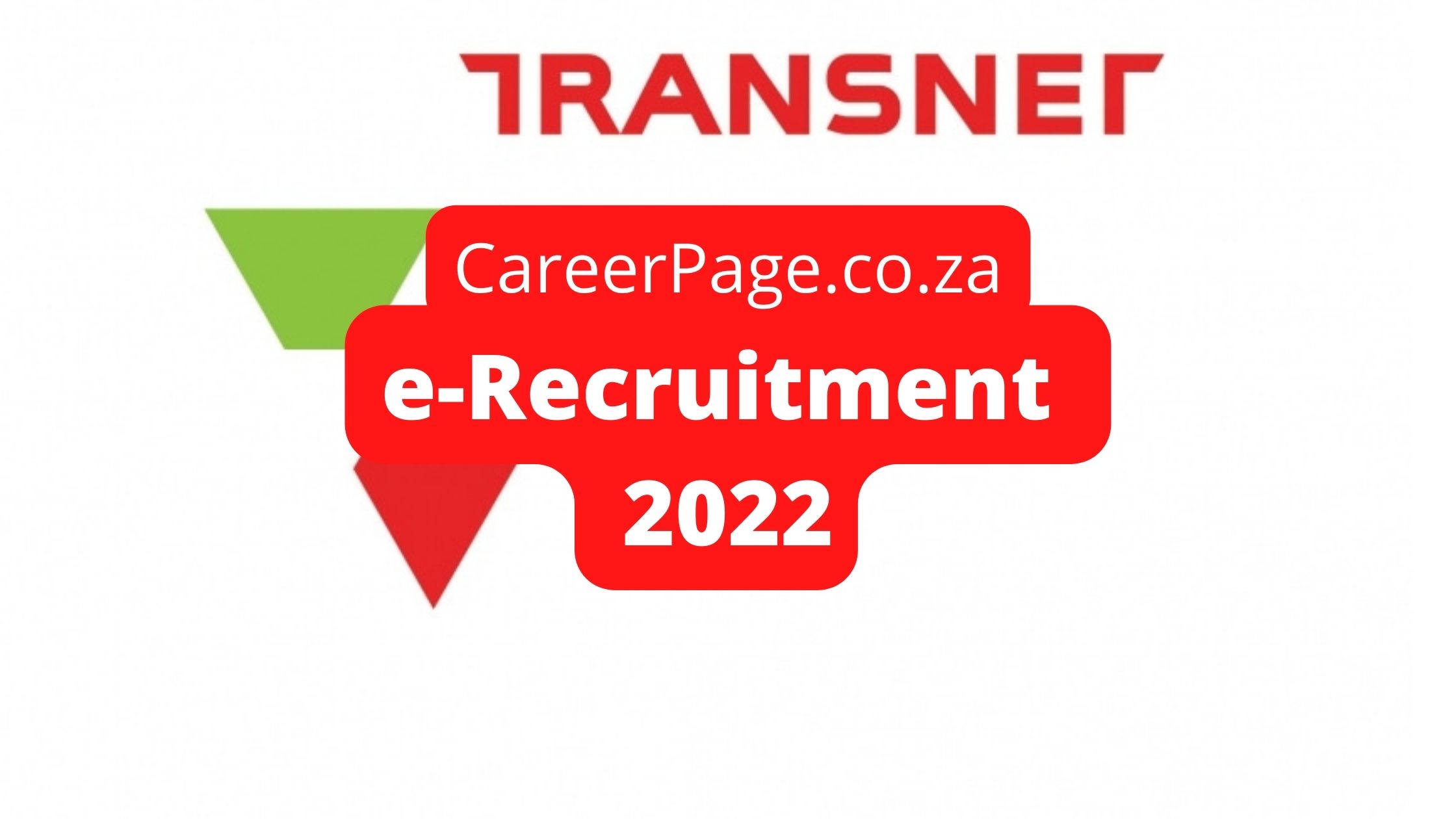 Transnet e-Recruitment 2022