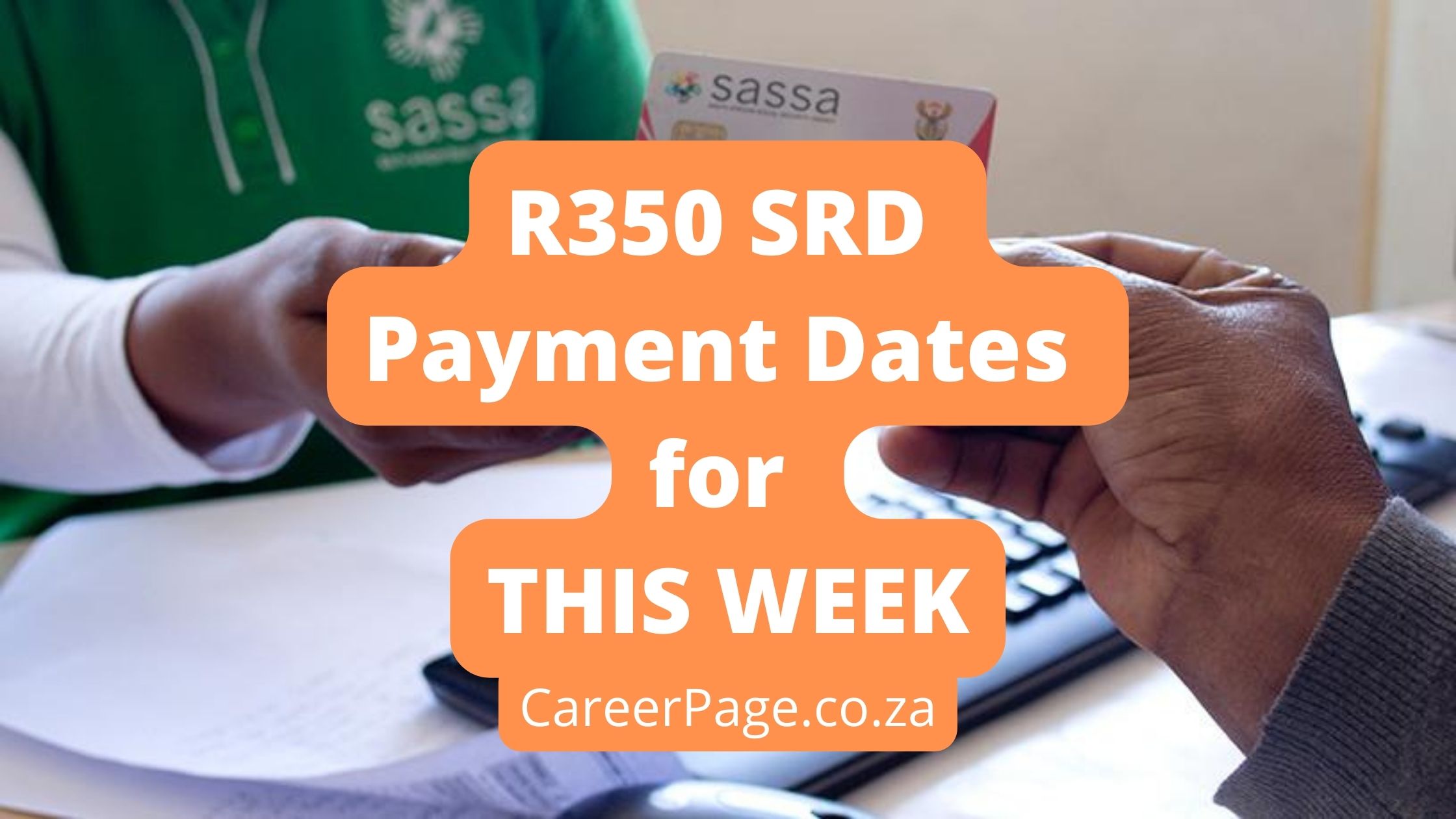 R350 SRD Payment Dates for This Week