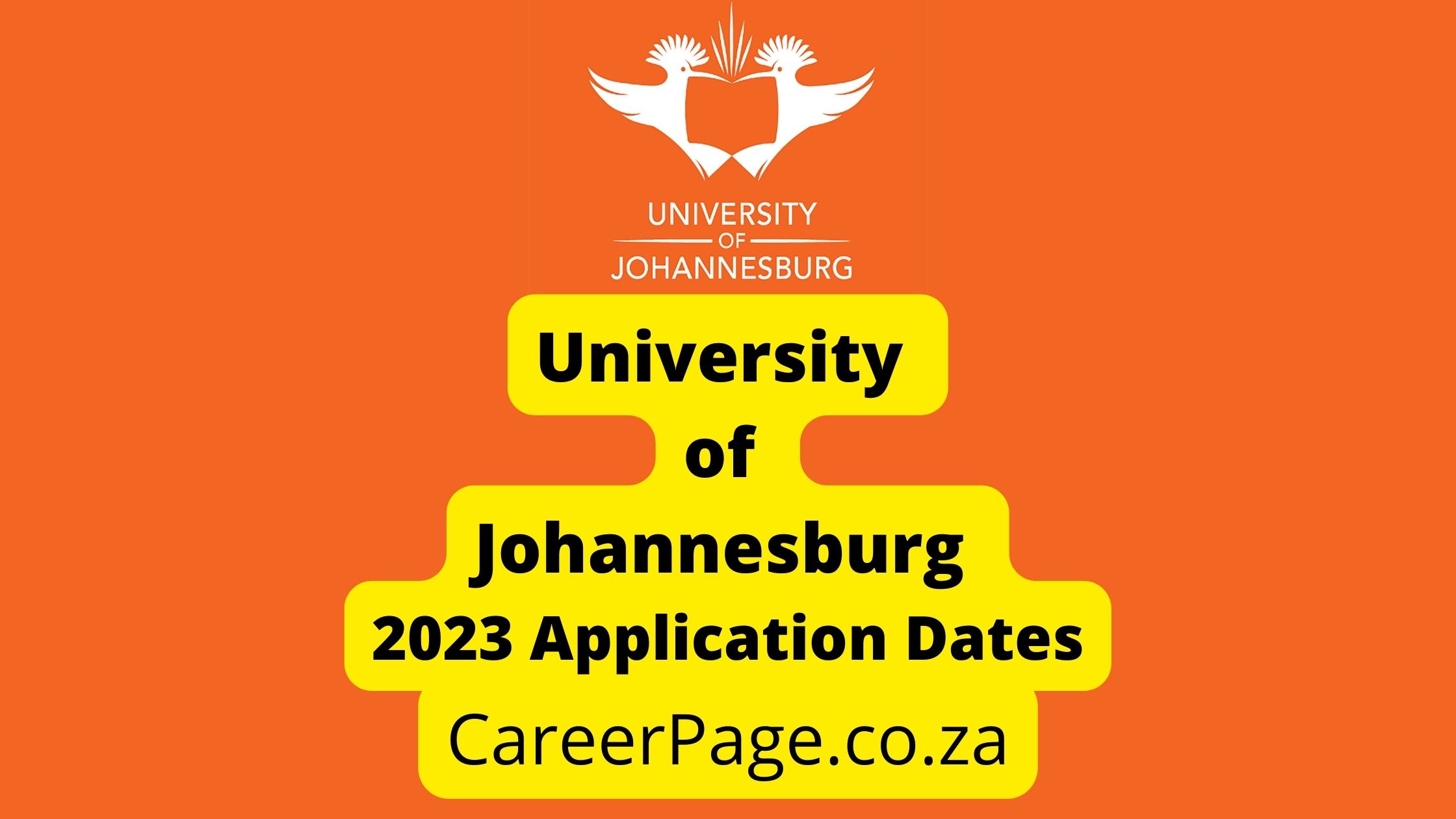 VARSITY UPDATES The University Of Johannesburg 2023 Application 