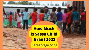 How much is Sassa Child Grant 2022