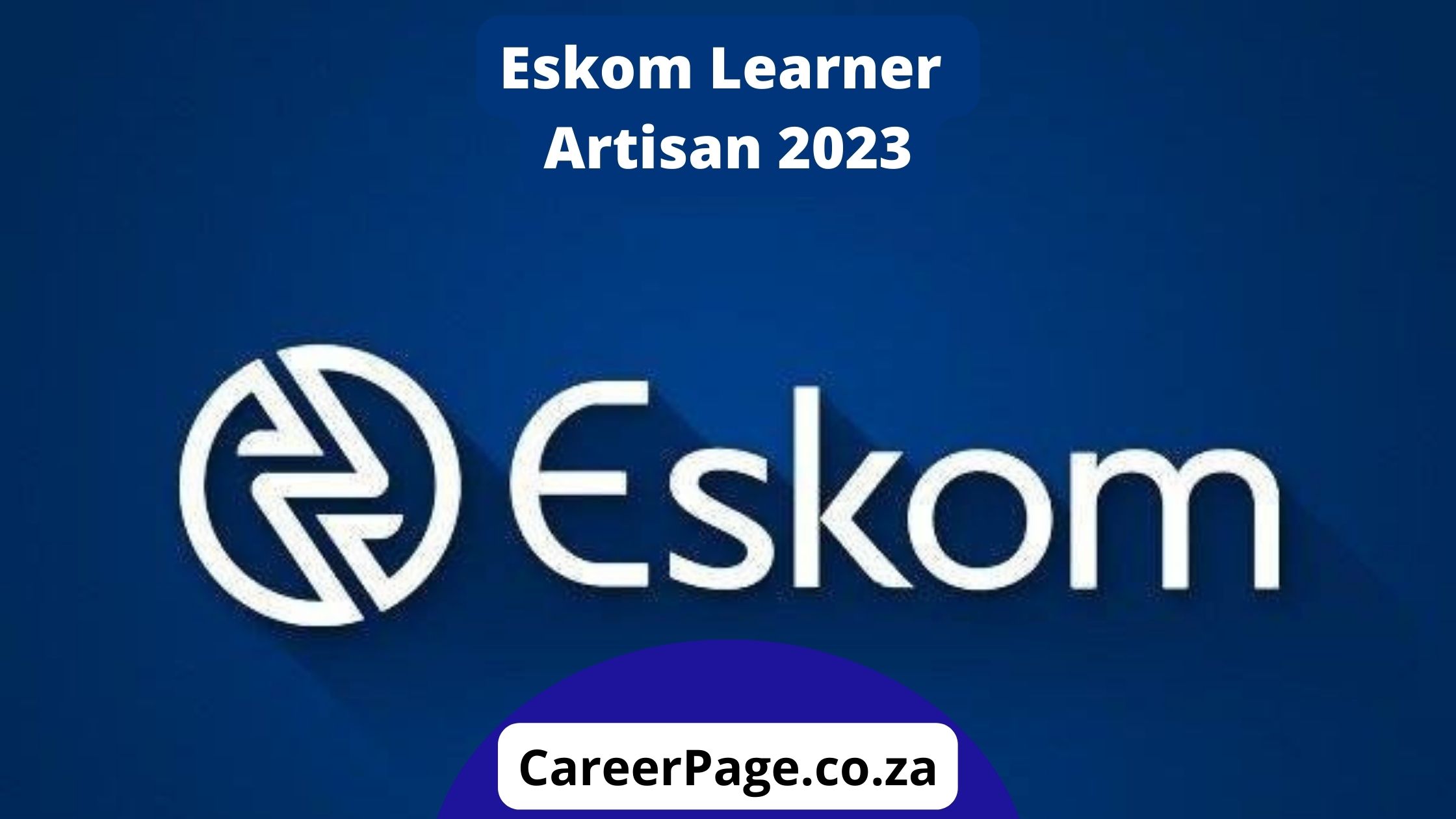 Eskom Learner Artisan 2023