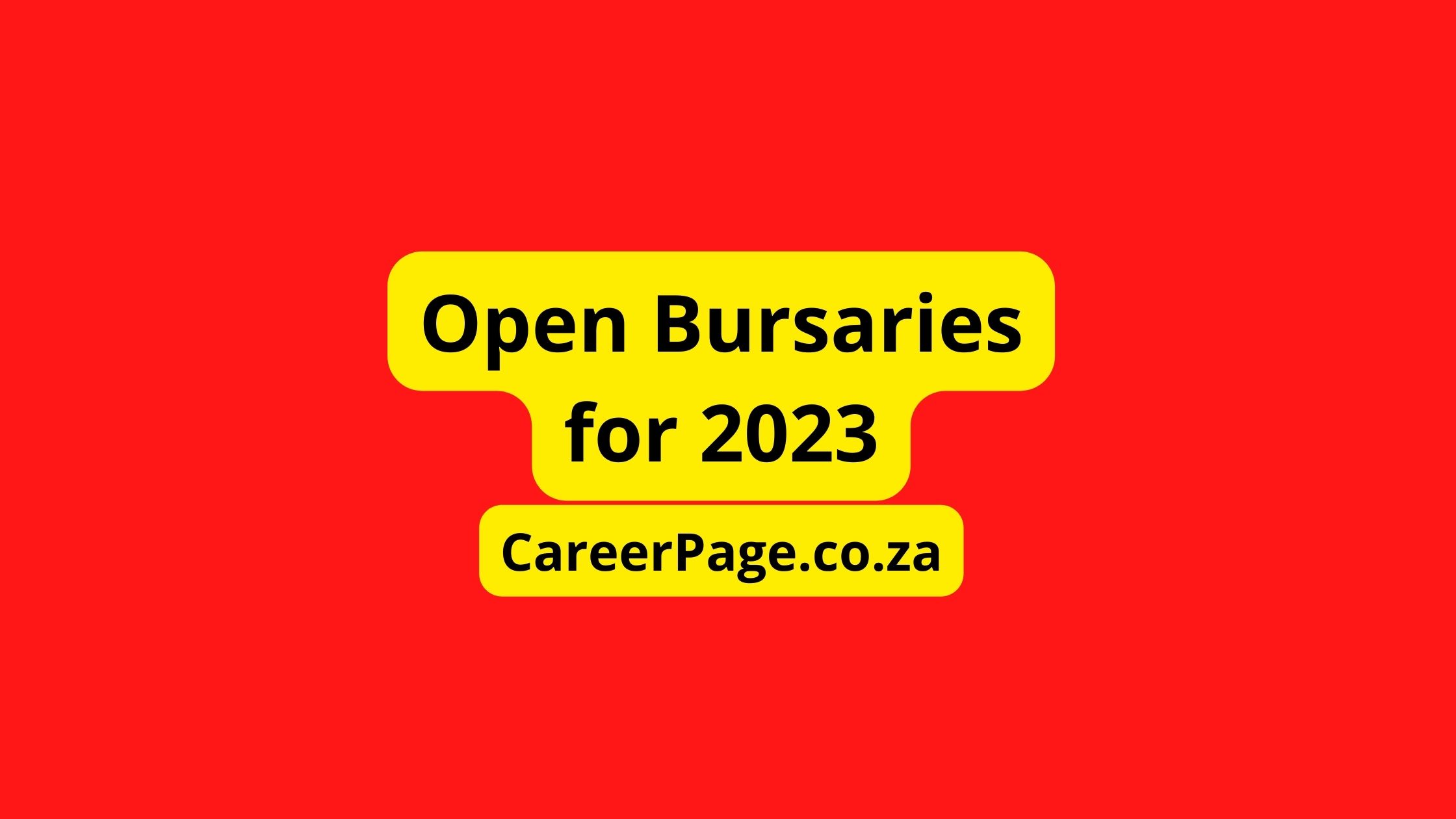 Open bursaries for 2023