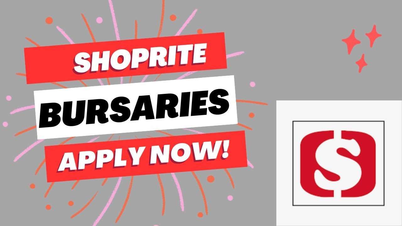 Apply for Shoprite Bursaries and Study for Free Shoprite Bursaries 2025