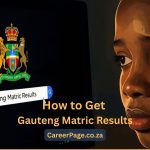How to Get Gauteng Matric Results